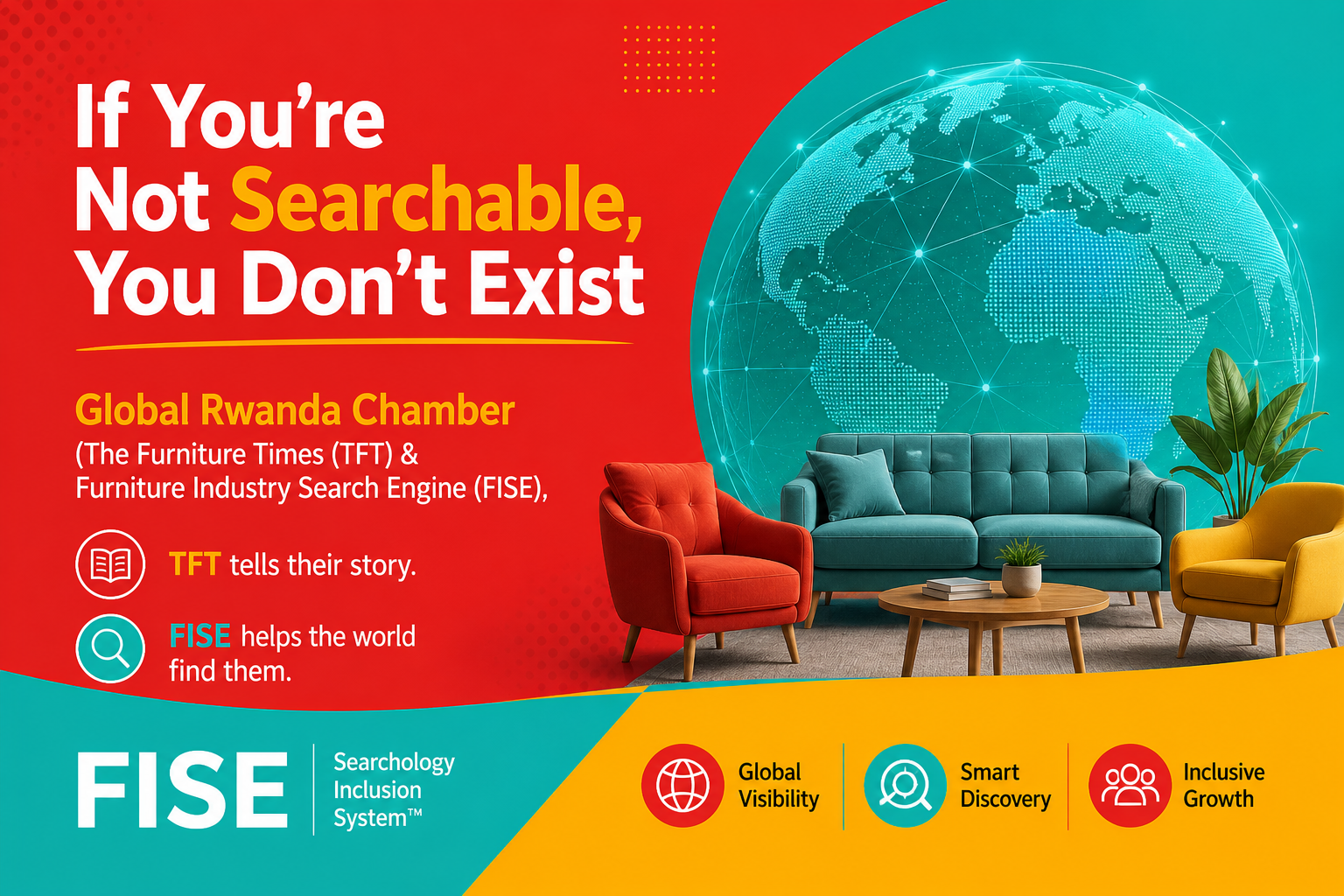 If You’re Not Searchable, You Don’t Exist How The Global Rwanda Chamber and FISE Searchology Inclusion System™ Are Redefining Digital Survival for SMEs, Artisans, and Global Creators