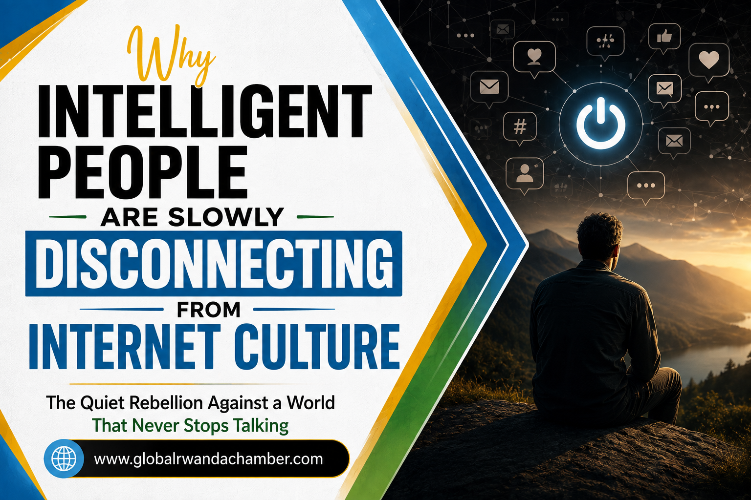 Why Intelligent People Are Slowly Disconnecting From Internet Culture The Quiet Rebellion Against a World That Never Stops Talking